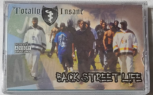 Totally Insane: Back Street Life Cassette Tape Dre-Dog Money Marc