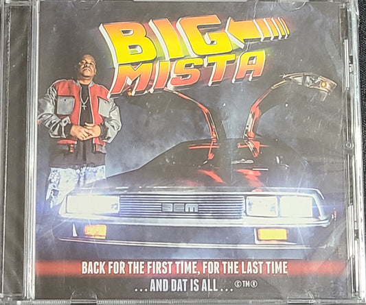 Big Mista Back For The First Time For The Last Time CD Rare HTF OOP