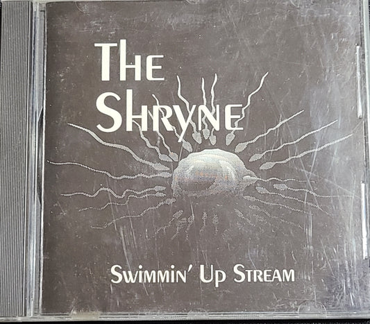 The Shryne Swimmin Up Stream CD Rare HTF OOP