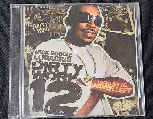 Ludacris Mick Boogie Dirty Work 12 CD Mixtape HTF OOP Rare