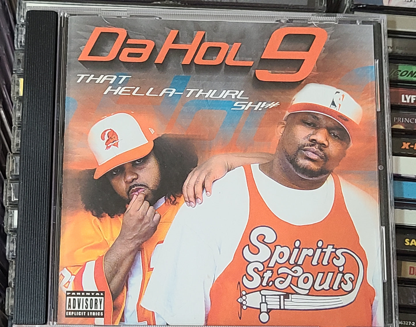 Da Hol 9 That Hella Thurl Sh!# CD