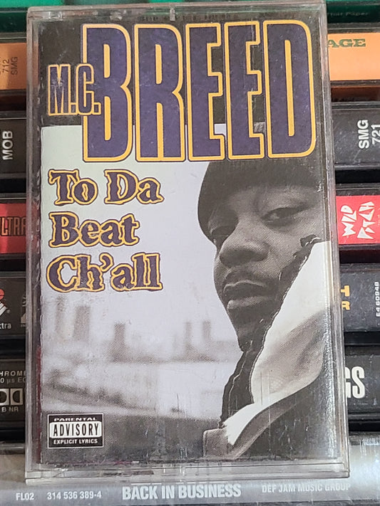 MC Breed To Da Beat Ch'All Cassette Tape