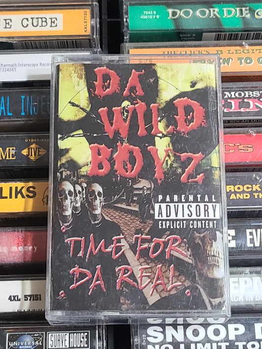 Da Wild Boyz - Time for Da Real Cassette