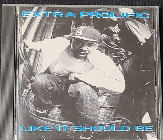 Extra Prolific Like It Should Be CD Rare HTF OOP
