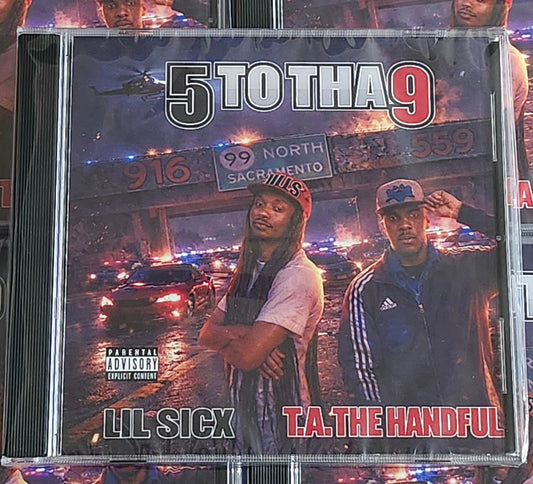 Lil Sicx x T.A. the Handful 5 to tha 9 CD Fashawn