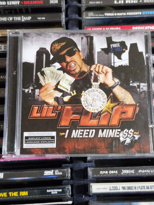 Lil' Flip I Need Mine$$ CD