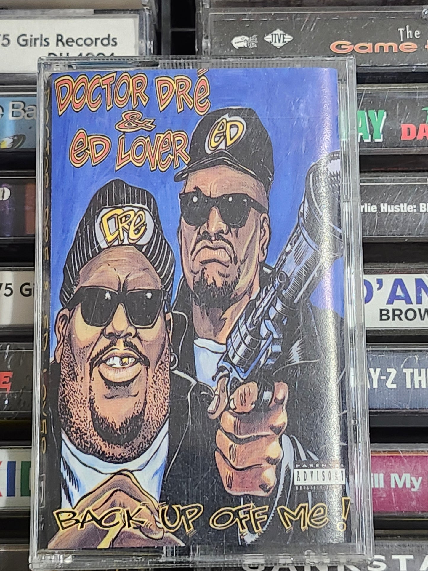 Doctor Dre & Ed Lover : Back Up Off Me! Cassette