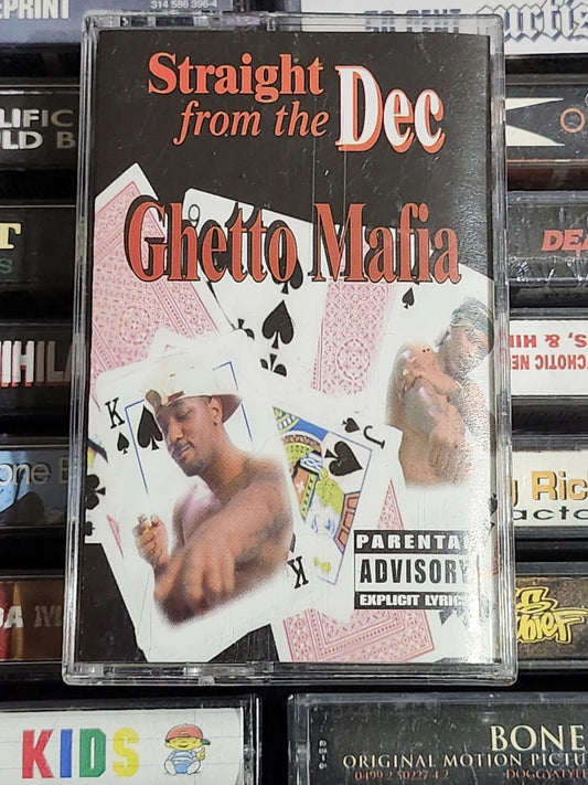 Ghetto Mafia - Straight From The Dec Cassette