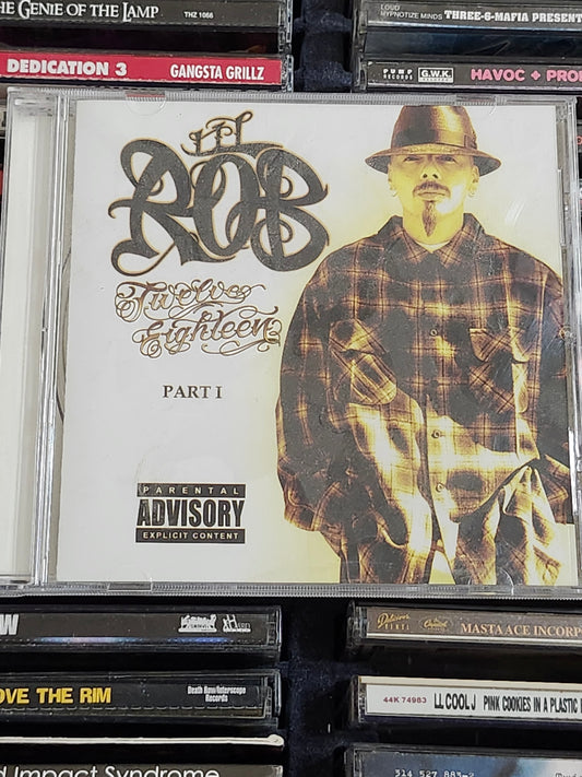 Lil Rob Twelve Eighteen Pt. 1 CD