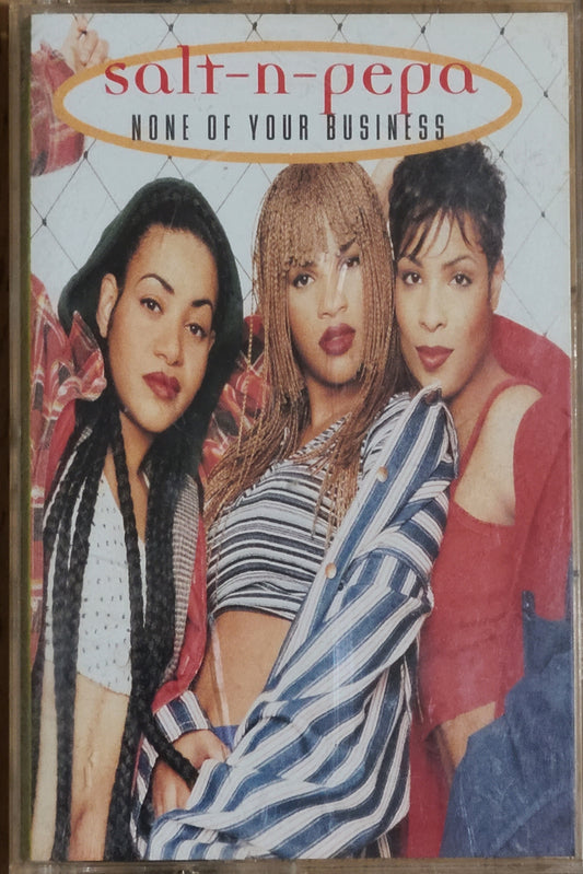 Salt-N-Pepa None Of Your Business Cassette Tape